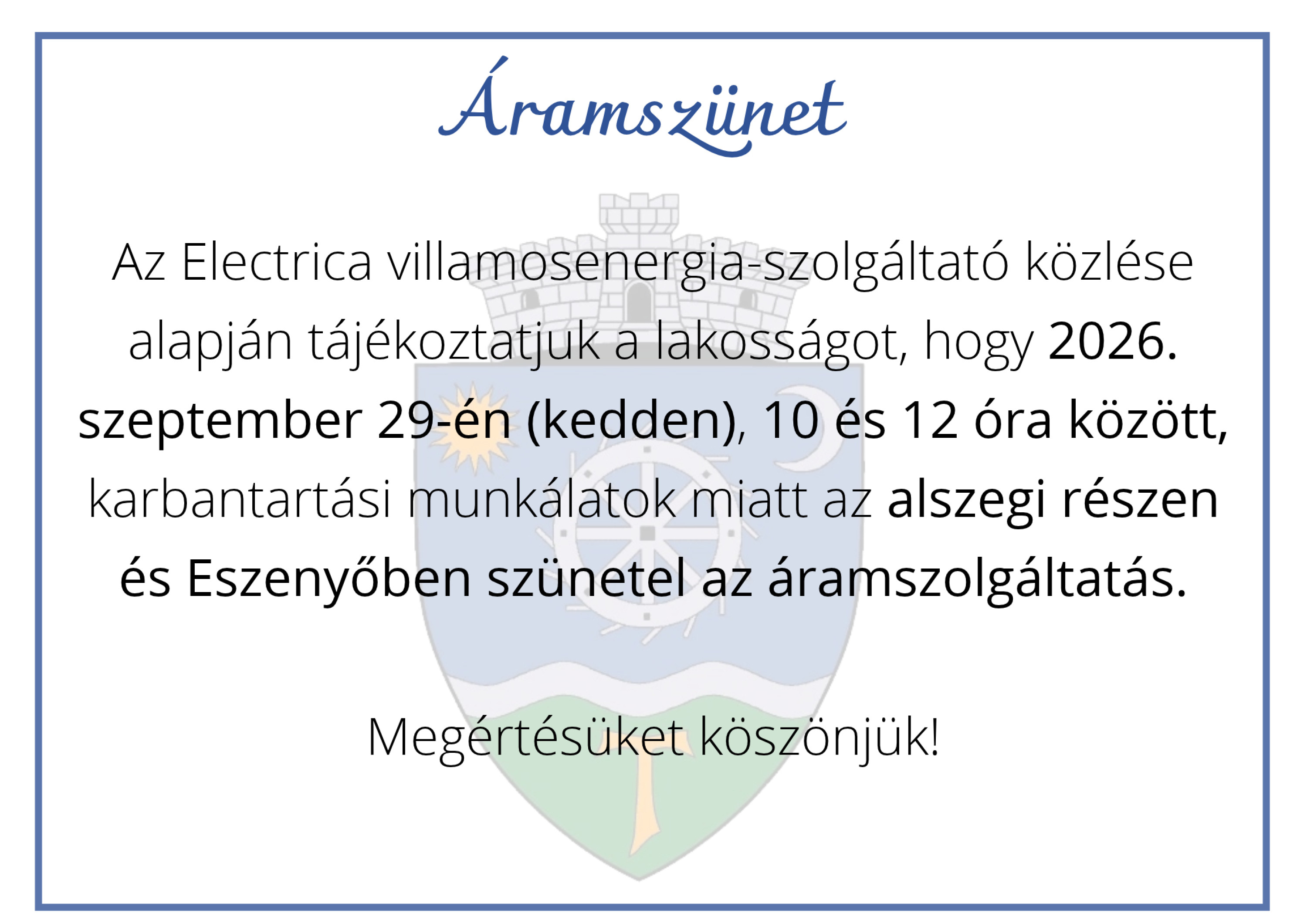 Tájékoztató áramszünetről