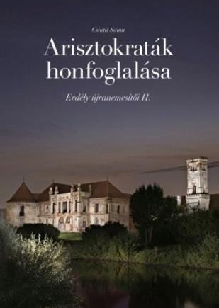 Arisztokraták honfoglalása Csinta Samu könyvbemutatója