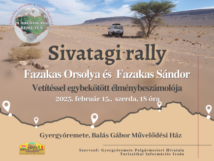 A Nagyvilág Gyergyóremetén - Sivatagi rally